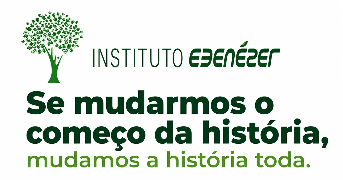 Se mudarmos o começo da história, mudamos a história toda — Instituto Ebenézer
